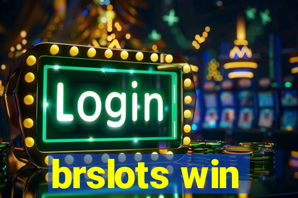 brslots win